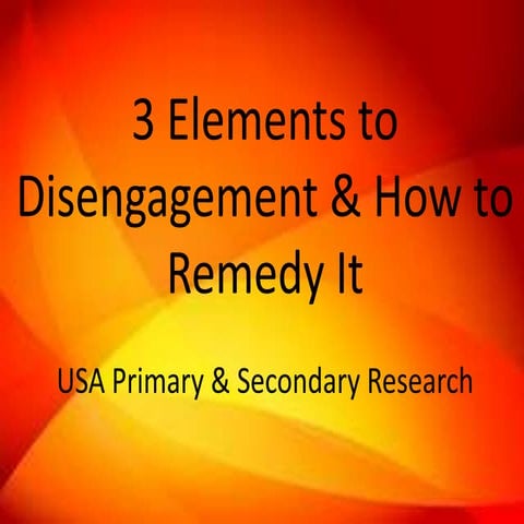 3 Element of Disengagement & How to Remedy It