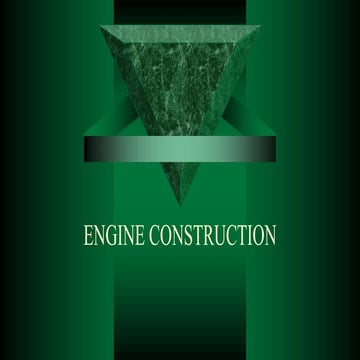 3 ENGINE CONSTRUCTION1.pptx