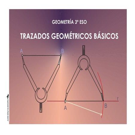 TRAZADOS BÁSICOS DE DIBUJO GEOMÉTRICO