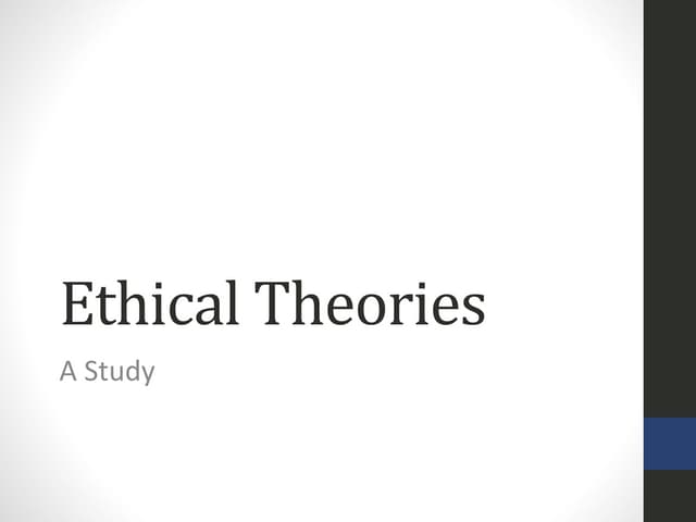 Business Ethics: ethical theories