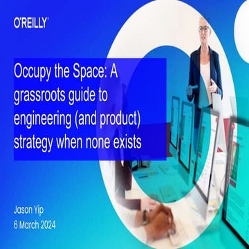 [OReilly Superstream] Occupy the Space: A grassroots guide to engineering (an...