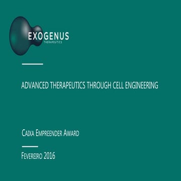 Caixa Empreender Awards 2016| Exogenus therapeutics (cohitec)