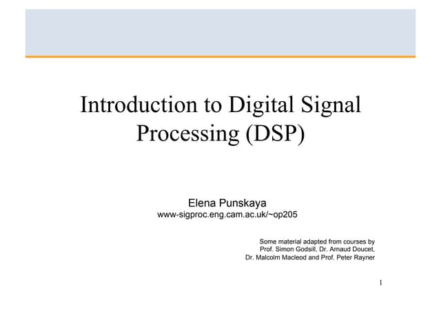 3F3 – Digital Signal Processing (DSP) - Part1