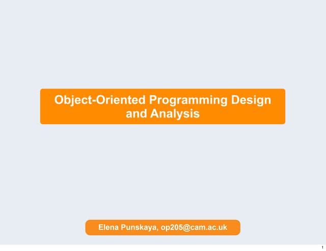 Lecture 2 Software Engineering and Design Object Oriented Programming, Design...