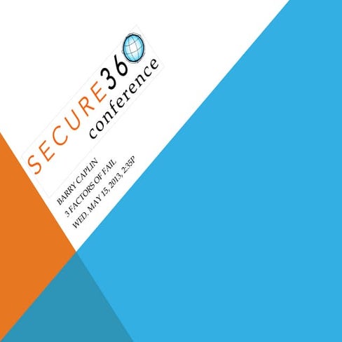 3 factors of fail   sec360 5-15-13