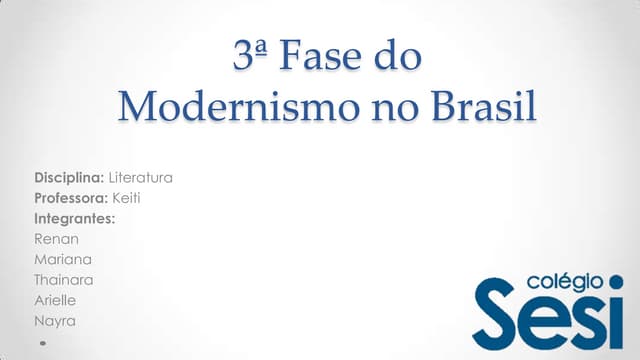 3ª fase do modernismo no brasil
