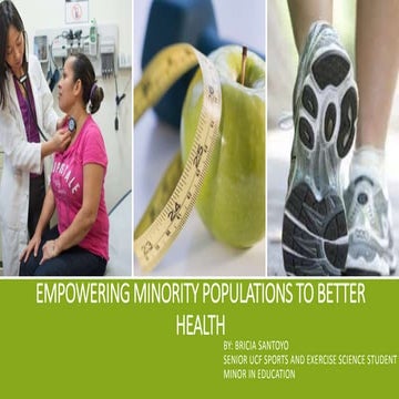 Empowering Minority Populations to Better Health 