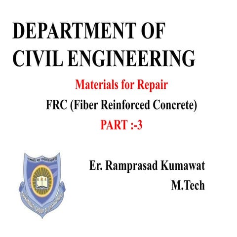 Materials for Repait : FRC (fiber reinforced concrete ) part 3 (RR&S ...