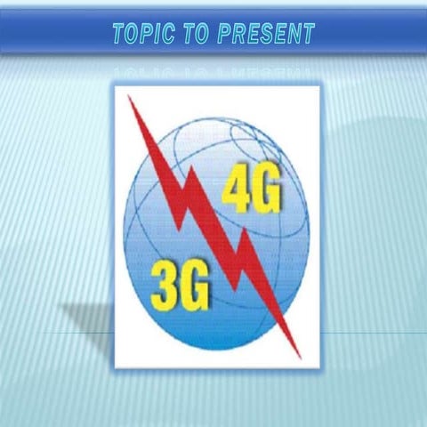 3 G & 4G