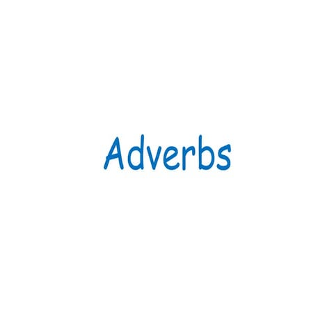Adverbs