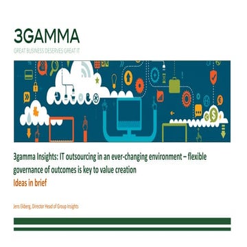 3gamma insights - Idea in brief - IT outsourcing in an ever-changing environment