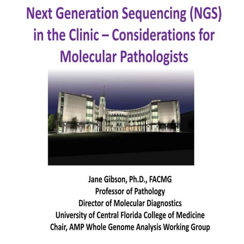 Next Generation Sequencing (NGS) in the Clinic