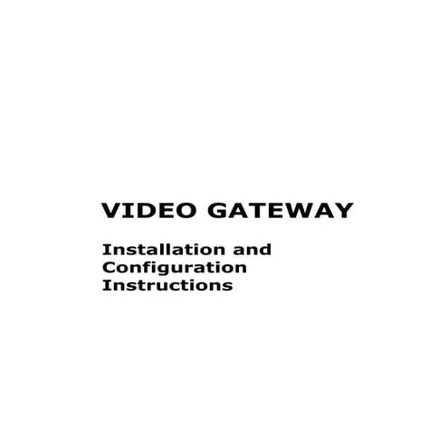 Video Gateway Installation and configuration