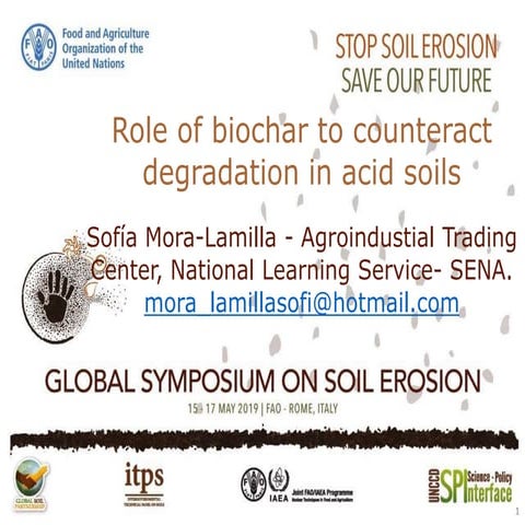 Role of biochar to counteract degradation in acid soils 
