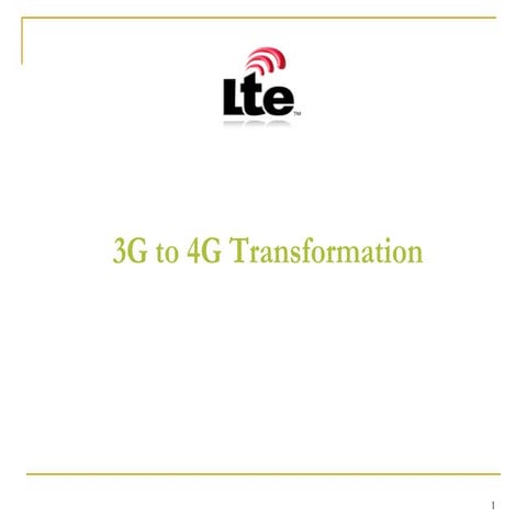 3 g to 4g transformation