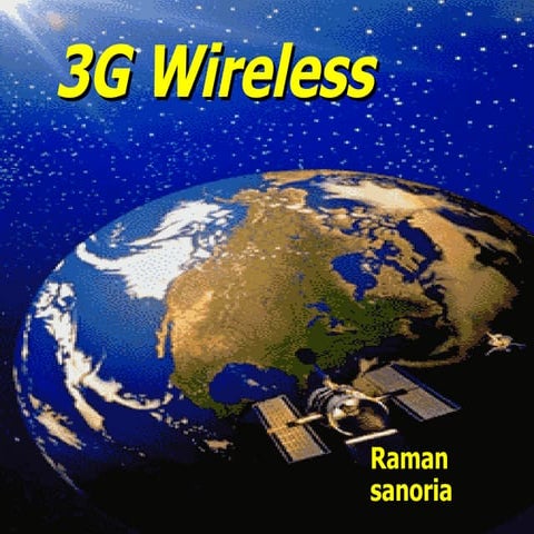 3 g wireless by raman sanoria