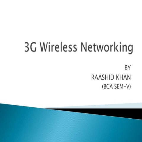 3G wireless networking