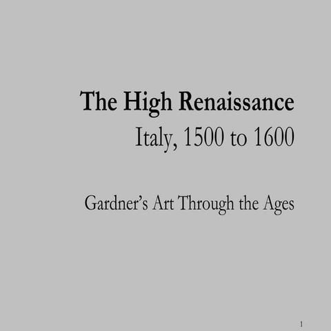 High Renaissance - Italy, 1500 - 1600