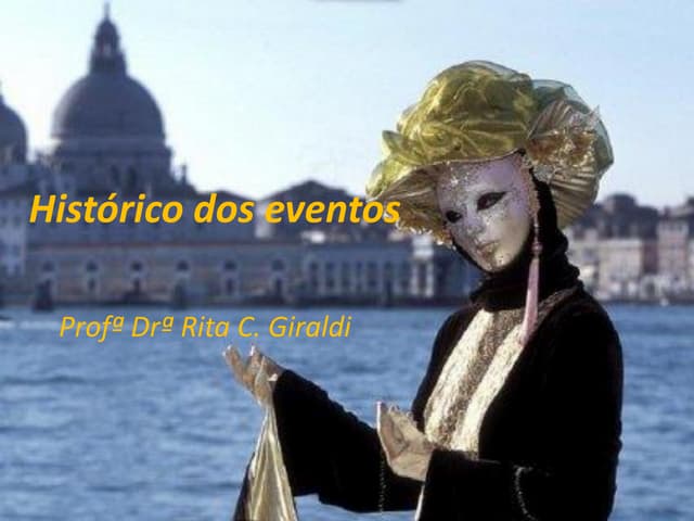 3 Histórico dos eventos Profª Drª R...