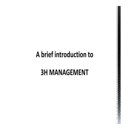 3 H Management Presentation