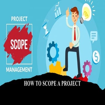 3 how to scope a project to achieve the quality