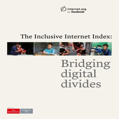 THE INCLUSIVE INTERNET INDEX:  Bridging digital divides