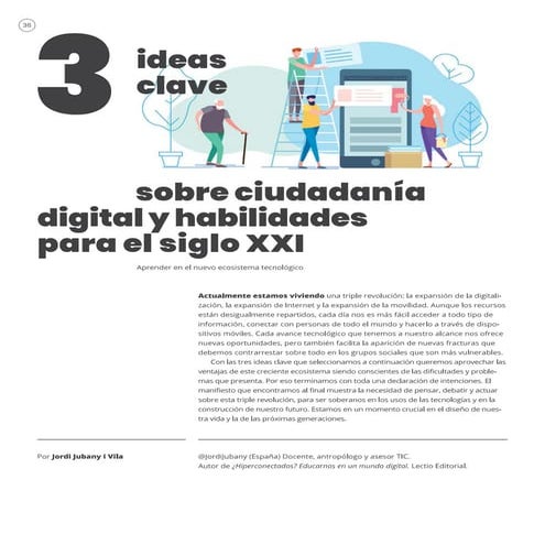 Tres ideas clave sobre ciudadanía digital y habilidades para el siglo XXI. Aprender en el nuevo ecosistema tecnológico.