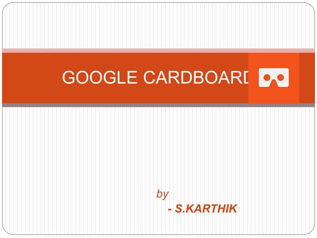 Google Cardboard (DIY) with JUMP - Virtual Reality