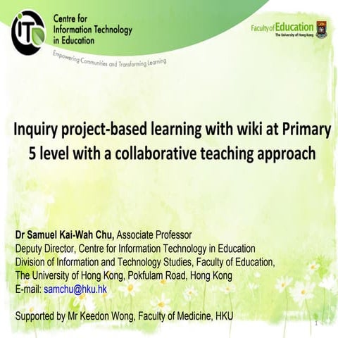 inquiry project based learning with wiki at primary 5 level (dr. sam chu)