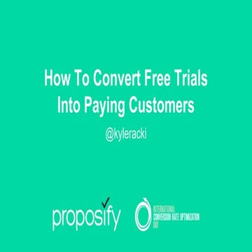 Cro day: converting trial users to paid customers