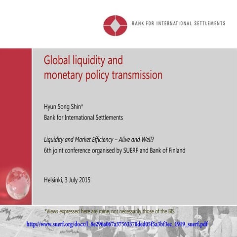 Global Liquidity and Monetary Policy Transmission
