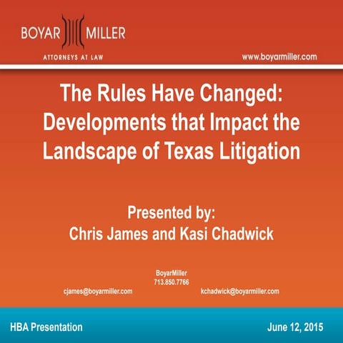 The Rules Have Changed: Developments that Impact the Landscape of Texas Litig...