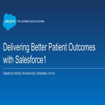 Delivering Better Patient Outcomes With Salesforce1 Pdf