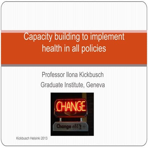 Kickbusch building professional capacity for HiAP | PPTX