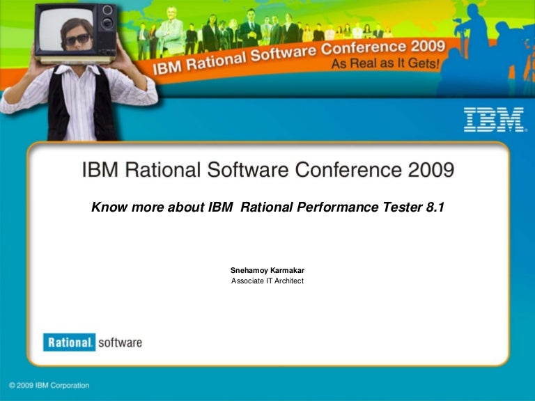 3 know more_about_rational_performance_tester_81snehamoy_k