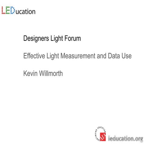 Effective Light Measurement and Data Use by Kevin Willmorth