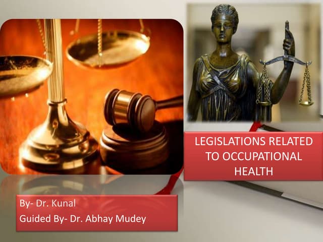 Legislations related to occupational health