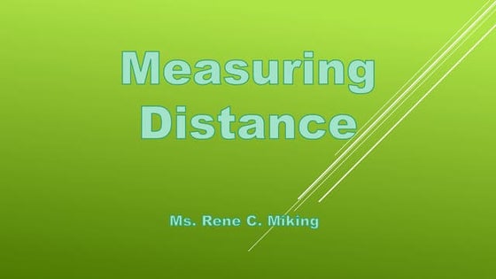 Lesson 1 B Measuring-Distance.pptx | Physics | Science