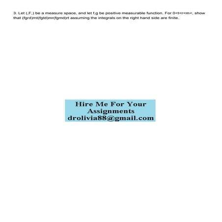3 Let F be a measure space and let fg be positive mea.pdf