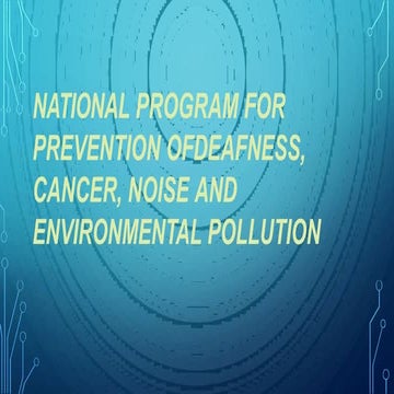 National Programme for Prevention and Control of Deafness (NPPCD) | PPTX