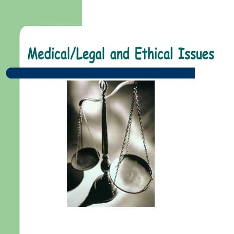 3)Medico Legal And Ethical Issues
