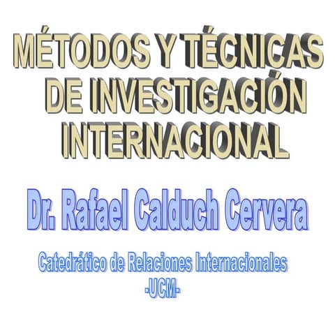 Metodos de Investigacion Internacional.ppt