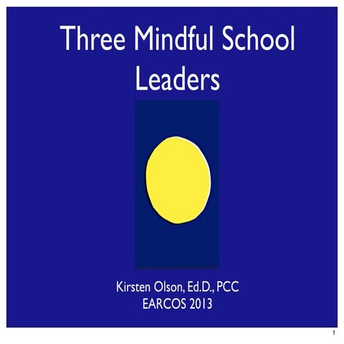 3 Mindful School Leaders