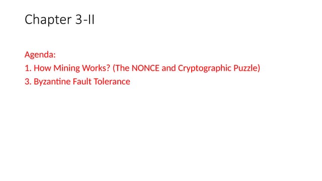 3_How mining works _Byzantine_Fault_ToleranceBFT.pptx