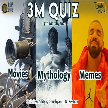 Trials by Trivia: 3M Quiz (Movies, Mythology, and Memes)