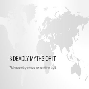 3 myths of it
