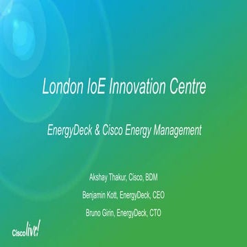 DEVNET-1116	IDEALondon - Energy management