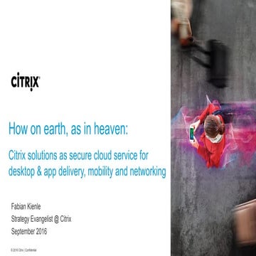 Citrix solutions - How on earth, as in heaven