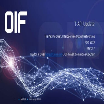 The Path to Open, Interoperable Optical Networking - "T-API Update"