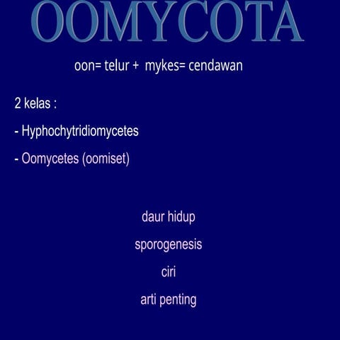 Struktur dan Siklus Hidup Cendawan OOMYCOTA.PPT